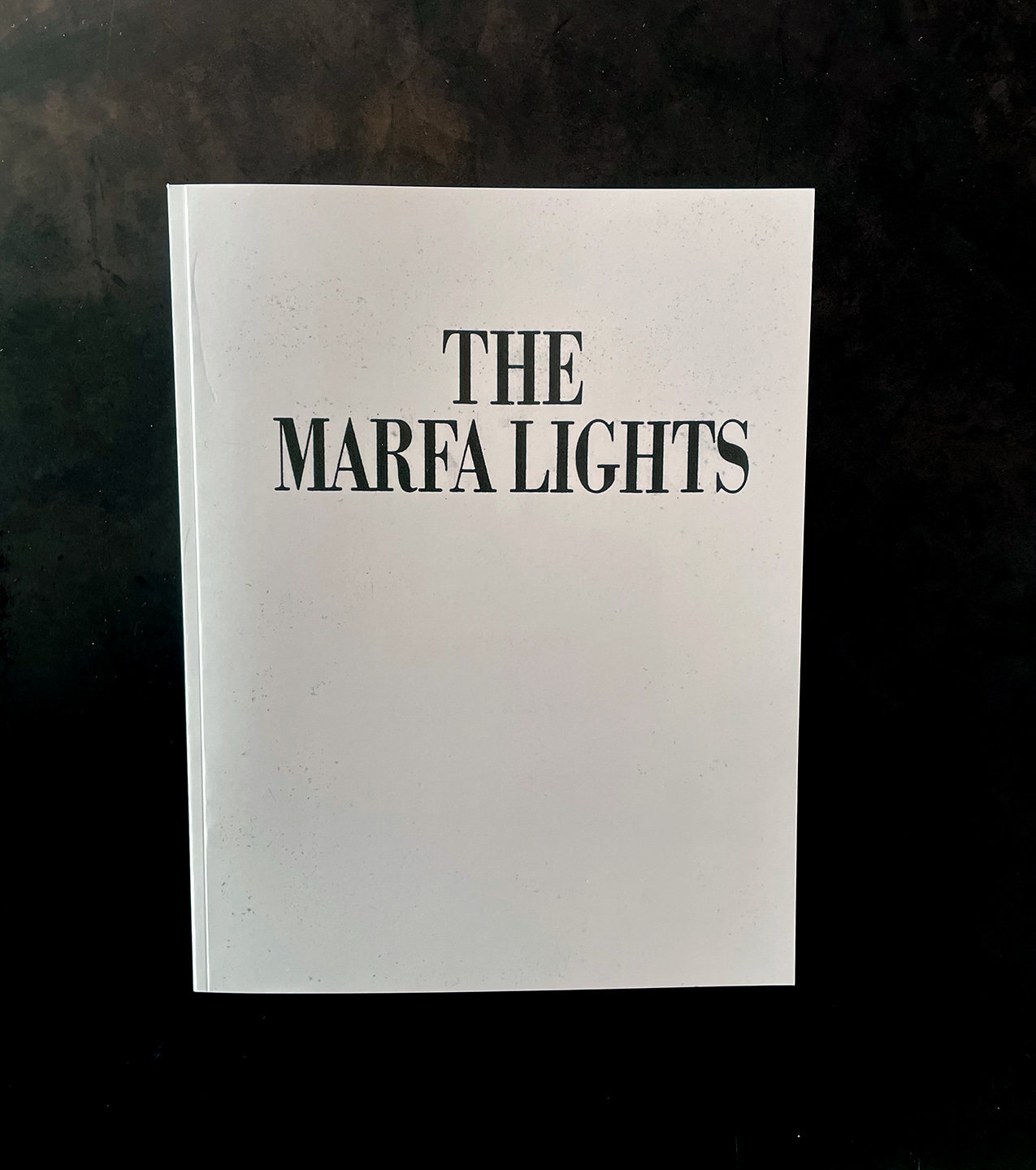 The Marfa Lights Anthology - Image 7